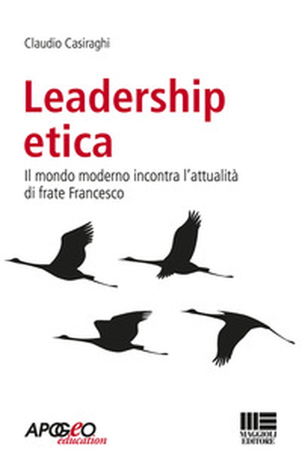 Leadership etica - Librerie.coop Leadership etica - Librerie.coop