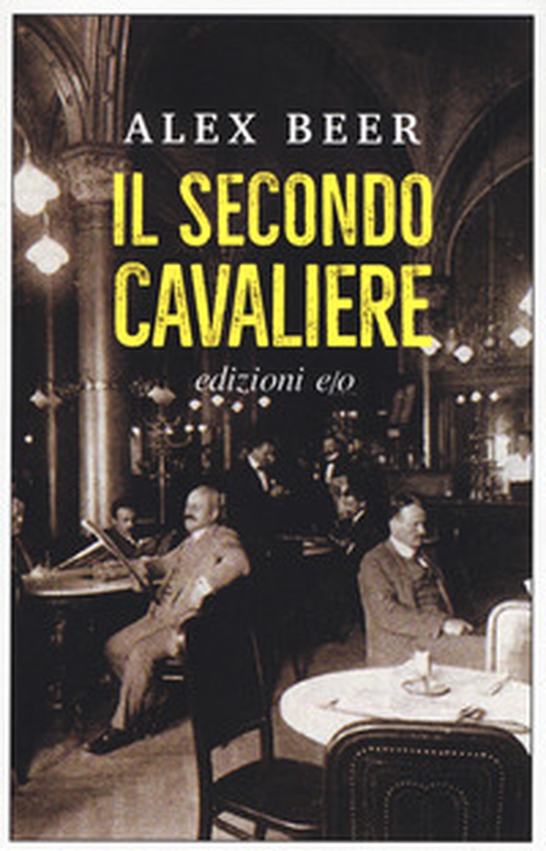 Il secondo cavaliere - Librerie.coop Il secondo cavaliere - Librerie.coop