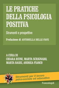 Le partiche della psicologia positiva - Librerie.coop Le partiche della psicologia positiva - Librerie.coop