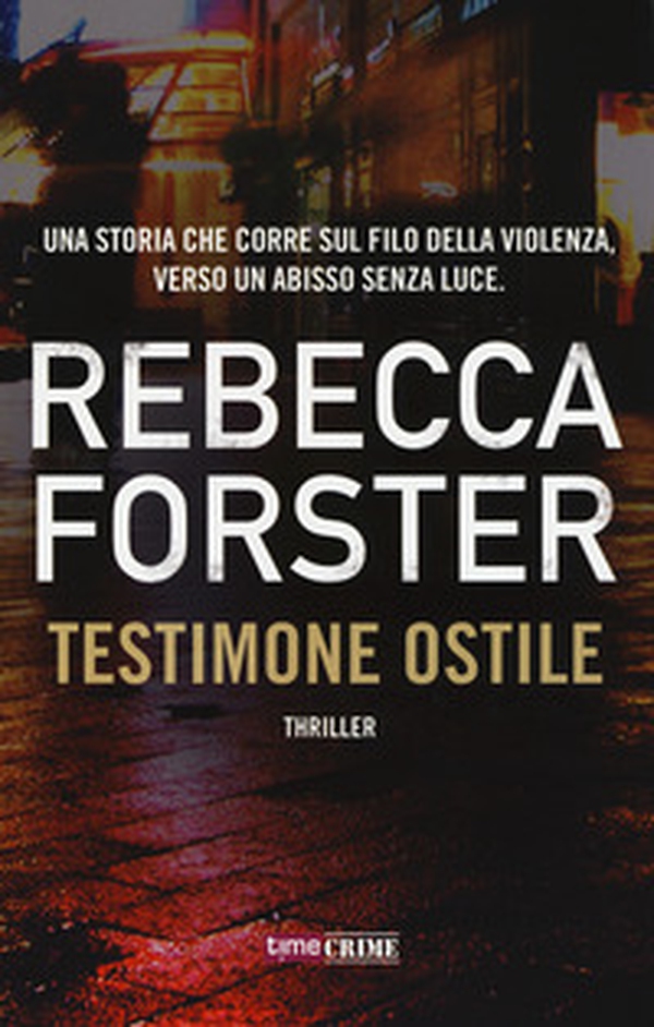 Testimone ostile - Librerie.coop Testimone ostile - Librerie.coop