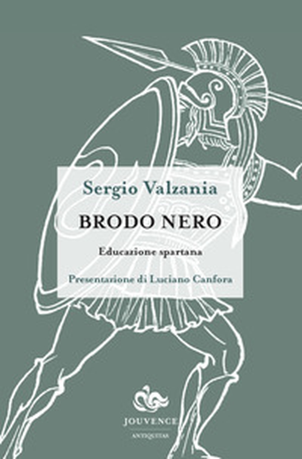 Brodo nero. Educazione spartana - Librerie.coop Brodo nero. Educazione spartana - Librerie.coop