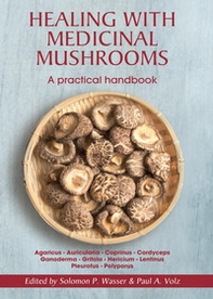Healing with medicinal mushrooms. A practical handbook - Librerie.coop