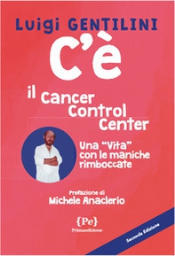 C'è. Il Cancer Control Center - Librerie.coop