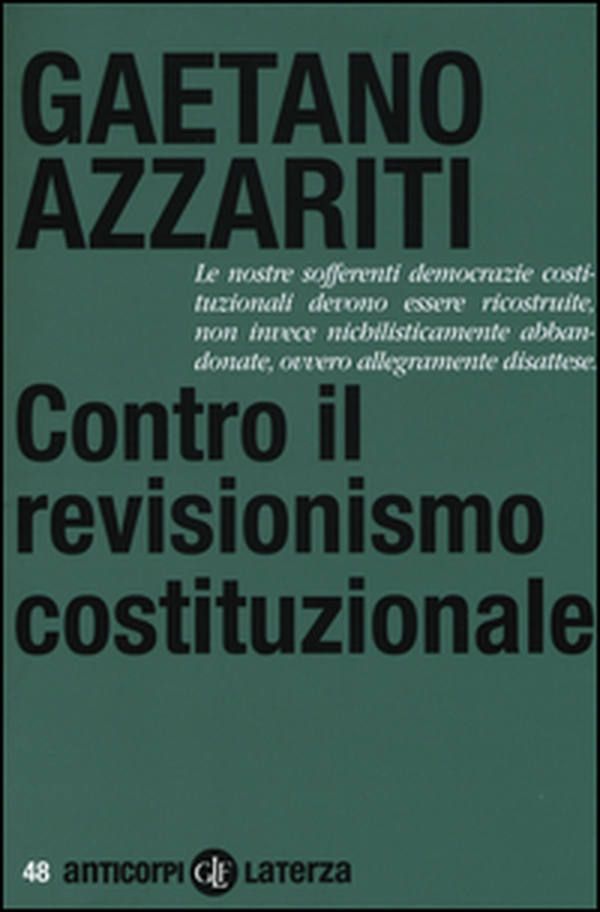 Contro il revisionismo costituzionale. Tornare i fondamentali - Librerie.coop Contro il revisionismo costituzionale. Tornare i fondamentali - Librerie.coop