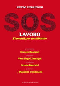 SOS lavoro. Elementi per un dibattito - Librerie.coop SOS lavoro. Elementi per un dibattito - Librerie.coop