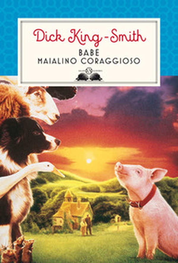 Babe, maialino coraggioso - Librerie.coop Babe, maialino coraggioso - Librerie.coop