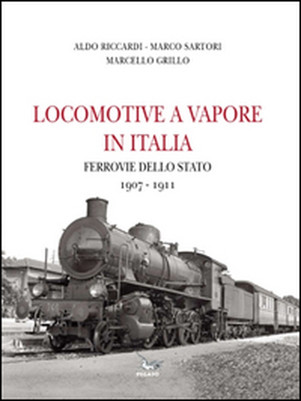 Locomotive a vapore in Italia. Ferrovie della Stato 1907-1911 - Librerie.coop Locomotive a vapore in Italia. Ferrovie della Stato 1907-1911 - Librerie.coop