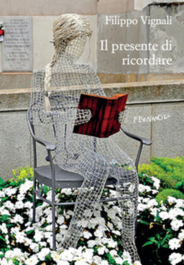 Il presente di ricordare - Librerie.coop Il presente di ricordare - Librerie.coop