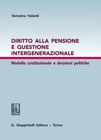 Diritto alla pensione e questione intergenerazionale - Librerie.coop Diritto alla pensione e questione intergenerazionale - Librerie.coop