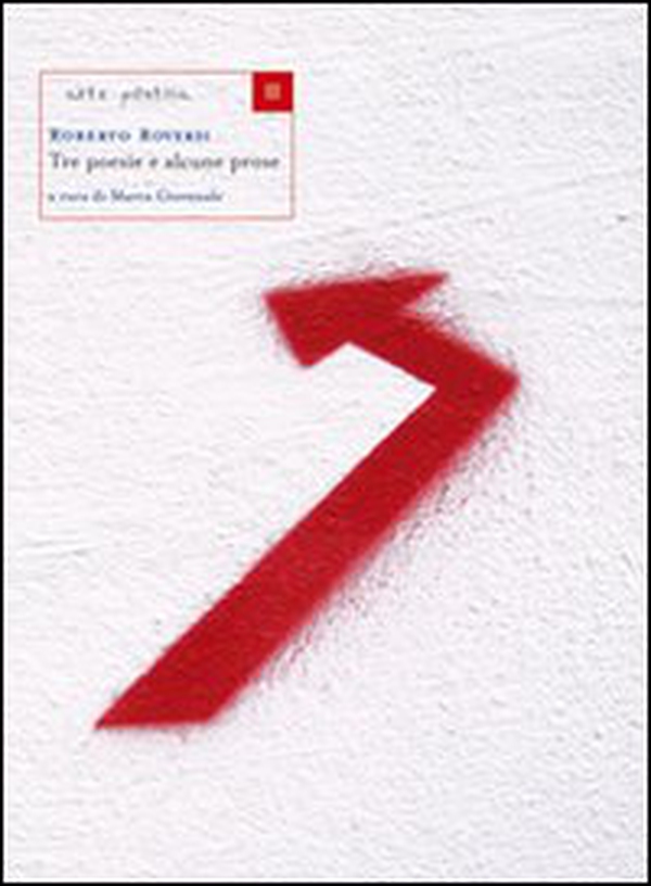Tre poesie e alcune prose. Testi (1959-2004) - Librerie.coop Tre poesie e alcune prose. Testi (1959-2004) - Librerie.coop
