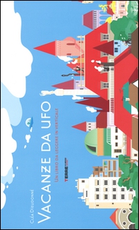 Vacanze da ufo - Librerie.coop Vacanze da ufo - Librerie.coop
