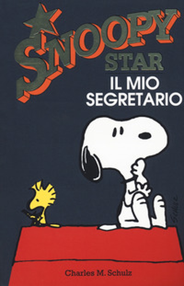 Il mio segretario. Snoopy star - Librerie.coop Il mio segretario. Snoopy star - Librerie.coop