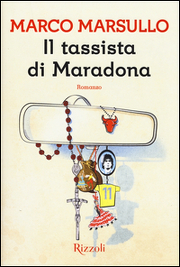 Il tassista di Maradona - Librerie.coop Il tassista di Maradona - Librerie.coop
