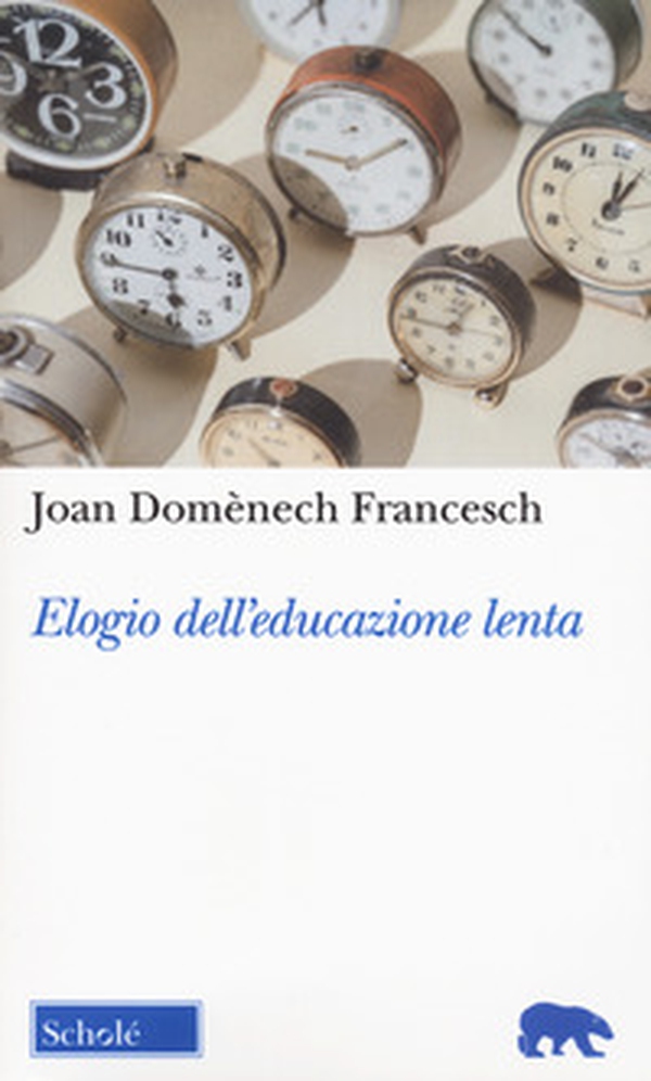 Elogio dell'educazione lenta - Librerie.coop Elogio dell'educazione lenta - Librerie.coop