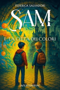 Sam e la città dei colori - Librerie.coop
