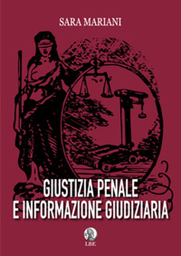 Giustizia penale e informazione giudiziaria - Librerie.coop Giustizia penale e informazione giudiziaria - Librerie.coop