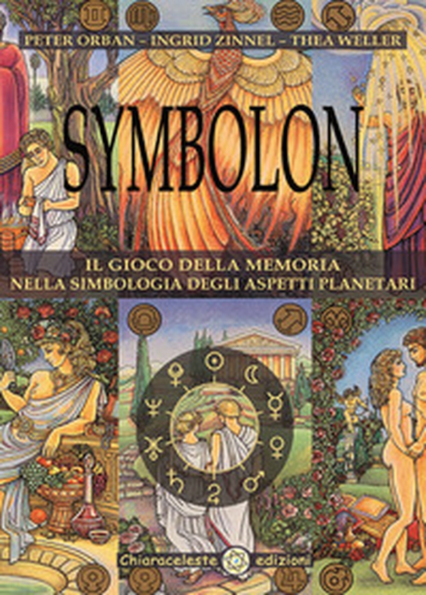 Symbolon. Il gioco della memoria nella simbologia degli aspetti planetri - Librerie.coop Symbolon. Il gioco della memoria nella simbologia degli aspetti planetri - Librerie.coop