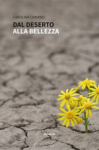 Dal deserto alla bellezza - Librerie.coop