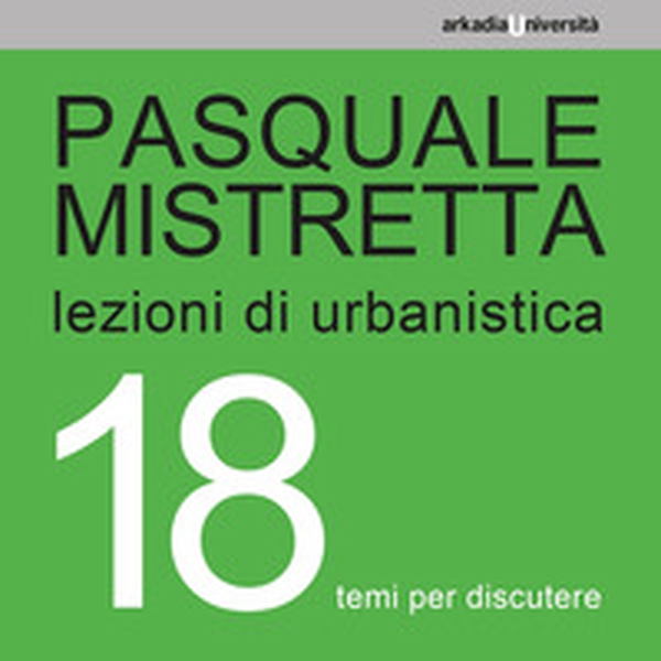 Lezioni di urbanistica. 18 temi per discutere - Librerie.coop Lezioni di urbanistica. 18 temi per discutere - Librerie.coop