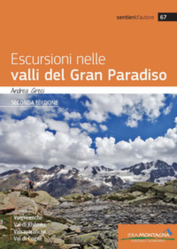 Escursioni nelle valli del Gran Paradiso - Librerie.coop Escursioni nelle valli del Gran Paradiso - Librerie.coop