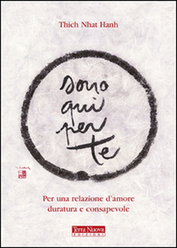 Sono qui per te. Per una relazione d'amore duratura e consapevole - Librerie.coop Sono qui per te. Per una relazione d'amore duratura e consapevole - Librerie.coop
