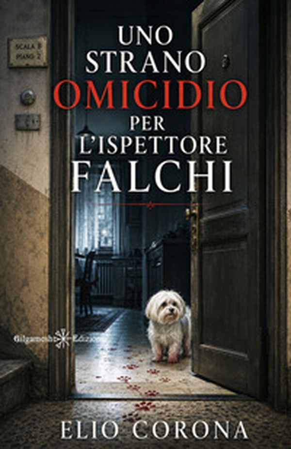 Uno strano omicidio per l'ispettore Falchi - Librerie.coop
