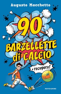 90 barzellette di calcio + recupero - Librerie.coop