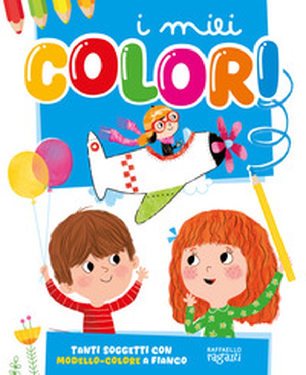 I miei colori - Vol. 2 - Librerie.coop I miei colori - Vol. 2 - Librerie.coop
