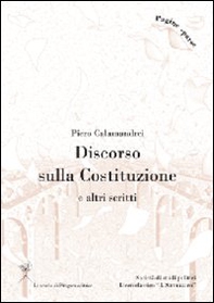 Discorso sulla Costituzione e altri scritti - Librerie.coop Discorso sulla Costituzione e altri scritti - Librerie.coop