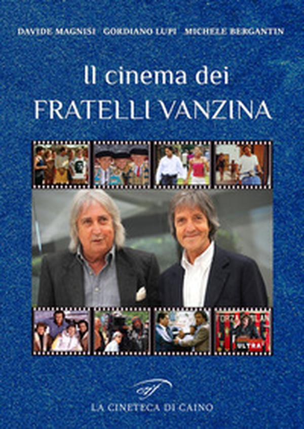 Il cinema dei fratelli Vanzina - Librerie.coop Il cinema dei fratelli Vanzina - Librerie.coop