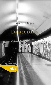 L'attesa fatale - Librerie.coop