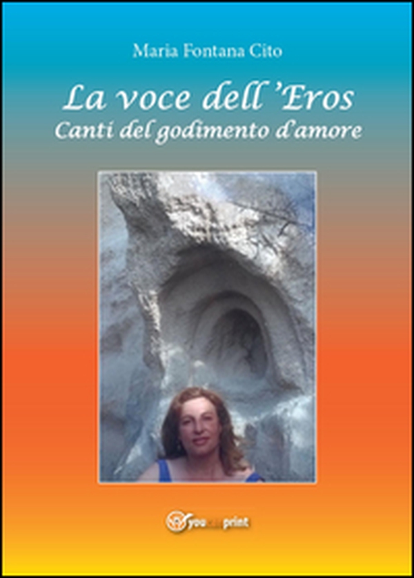La voce dell'eros. Canti del godimento d'amore - Librerie.coop La voce dell'eros. Canti del godimento d'amore - Librerie.coop