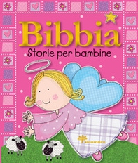 Bibbia. Storie per bambine - Librerie.coop