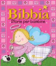 Bibbia. Storie per bambine - Librerie.coop