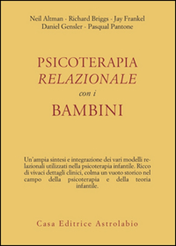 Psicoterapia relazionale con i bambini - Librerie.coop Psicoterapia relazionale con i bambini - Librerie.coop