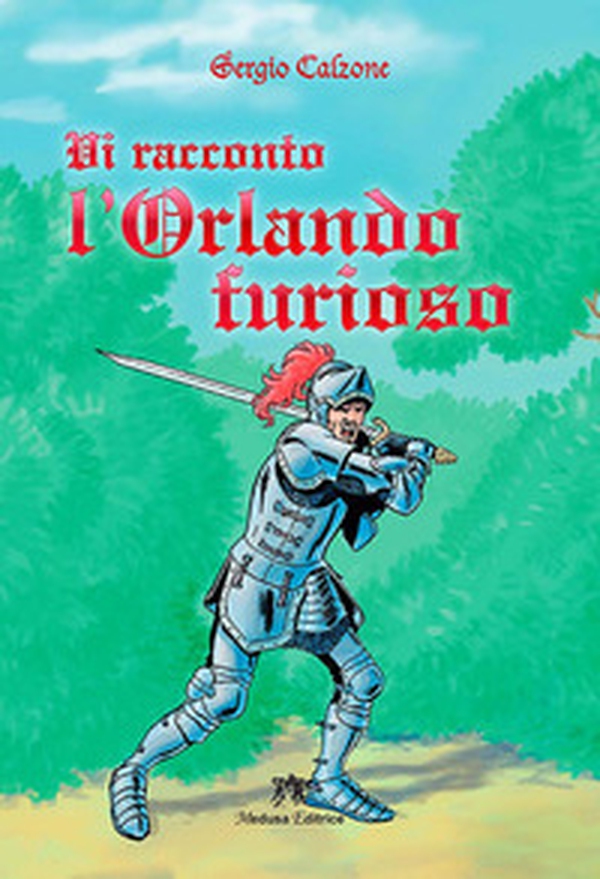 Vi racconto l'Orlando furioso - Librerie.coop Vi racconto l'Orlando furioso - Librerie.coop