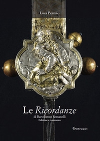 Le Ricordanze di Bartolomeo Romanelli - Librerie.coop