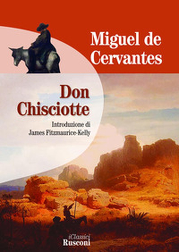 Don Chisciotte - Librerie.coop Don Chisciotte - Librerie.coop
