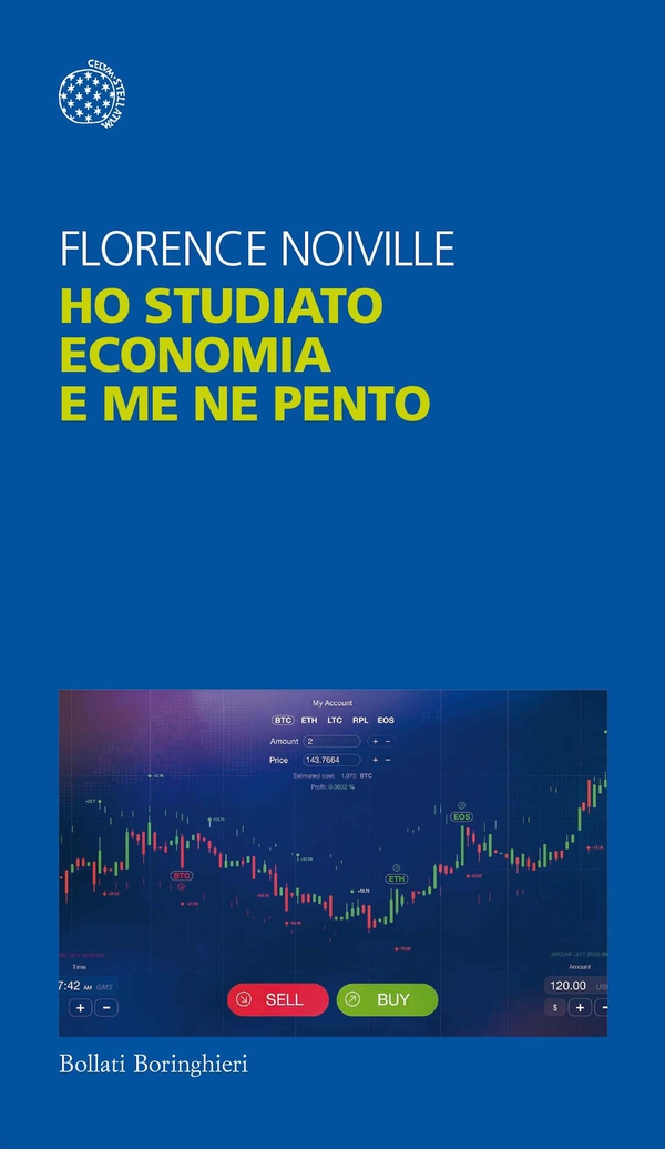 Ho studiato economia e me ne pento - Librerie.coop Ho studiato economia e me ne pento - Librerie.coop