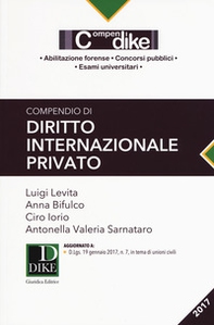 Compendio di diritto internazionale privato 2017 - Librerie.coop Compendio di diritto internazionale privato 2017 - Librerie.coop
