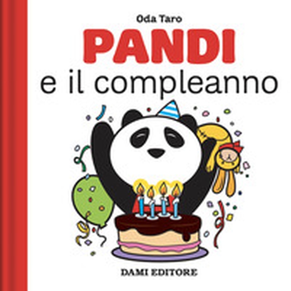 Pandi e il compleanno - Librerie.coop Pandi e il compleanno - Librerie.coop