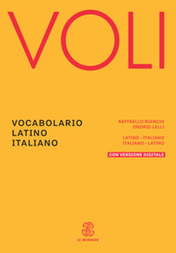 Voli. Vocabolario latino italiano, Con Vademecum del latinista - Librerie.coop Voli. Vocabolario latino italiano, Con Vademecum del latinista - Librerie.coop