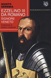 Ezzelino III da Romano, signore veneto - Librerie.coop