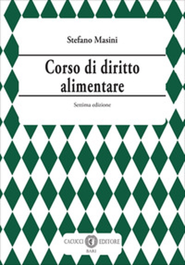 Corso di diritto alimentare - Librerie.coop Corso di diritto alimentare - Librerie.coop
