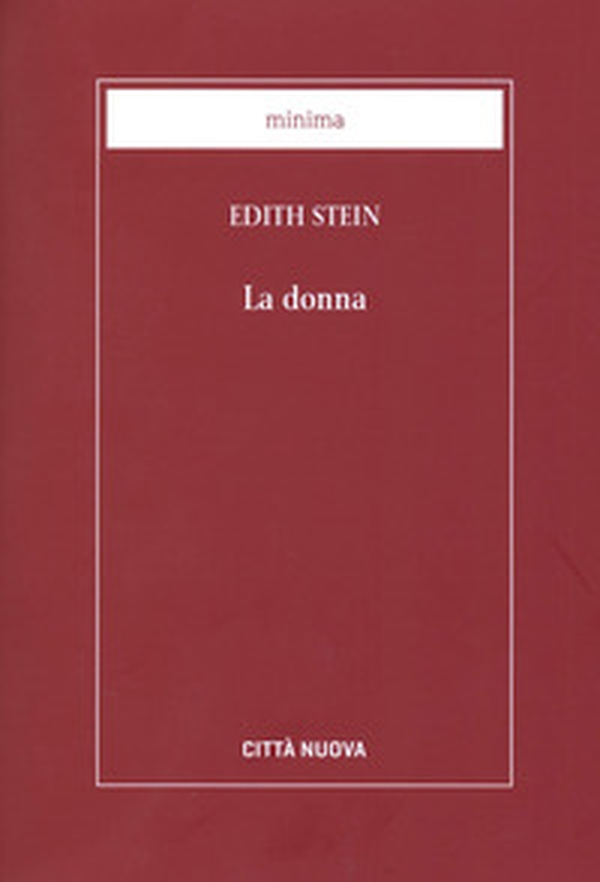 La donna. Il suo compito secondo la natura e la grazia - Librerie.coop La donna. Il suo compito secondo la natura e la grazia - Librerie.coop
