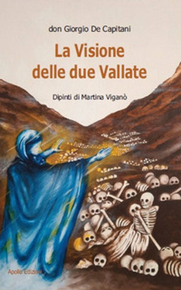 La visione delle due vallate - Librerie.coop La visione delle due vallate - Librerie.coop