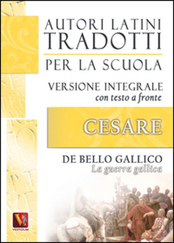 La guerra gallica-De bello gallico. Versione integrale con testo latino a fronte - Librerie.coop La guerra gallica-De bello gallico. Versione integrale con testo latino a fronte - Librerie.coop