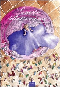 Le scarpe della principessa - Librerie.coop Le scarpe della principessa - Librerie.coop