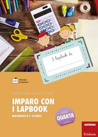 Imparo con i lapbook. Matematica e scienze. Classe quarta - Librerie.coop