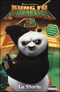 Kung Fu Panda 3. La storia - Librerie.coop